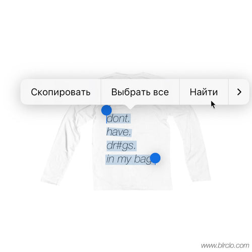 don't have dr#gs in my bag. longsleeve