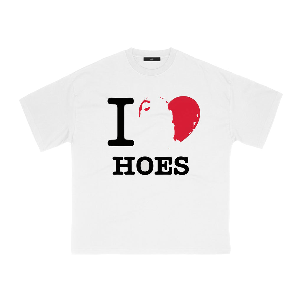I love h#es. t-shirt